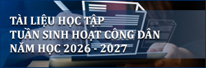 Tài liệu tuần giáo dục công dân năm học 2026 - 2027